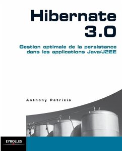 Hibernate 3.0: Gestion optimale de la persistance dans les applications Java/J2EE - Patricio, Anthony