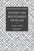 Within the Boundaries of Islam: A Study on Bid'ah