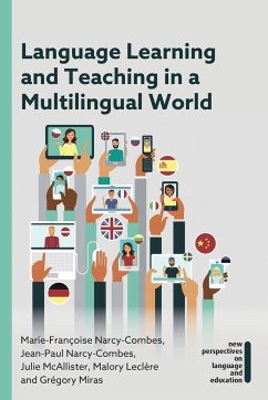 Language Learning and Teaching in a Multilingual World - Narcy-Combes, Marie-Françoise; Narcy-Combes, Jean-Paul; McAllister, Julie