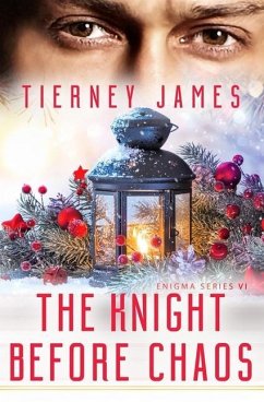 The Knight Before Chaos - James, Tierney