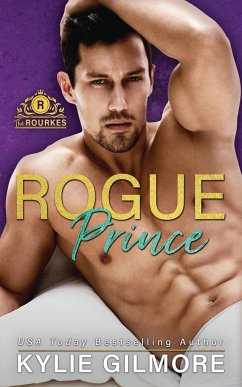 Rogue Prince - Gilmore, Kylie