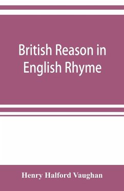 British reason in English rhyme - Halford Vaughan, Henry