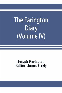 The Farington diary (Volume IV) - Farington, Joseph