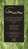 The Ahmadan Outpouring on the Muhammadan Birth (HC): & The Song of the New Spring