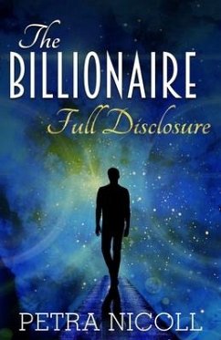 The Billionaire Full Disclosure - Nicoll, Petra