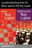 Play the Ruy Lopez : A Complete Repertoire in a Famous Opening Andrew Greet  9781857444278
