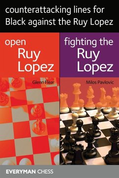 Cover counterattacking lines for Black against the Ruy Lopez