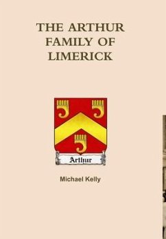 THE ARTHUR'S OF LIMERICK - Kelly, Michael