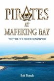 Pirates at Mafeking Bay: The Tale of a Fisheries Inspector