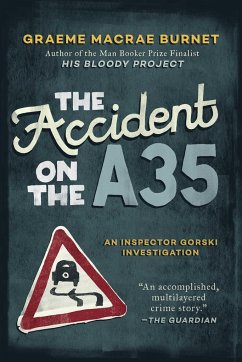 The Accident on the A35 - Burnet, Graeme Macrae