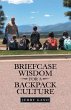 Briefcase Wisdom for a Backpack Culture - Bild 1