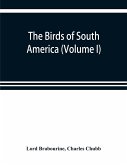 The birds of South America (Volume I)