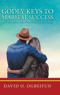 Godly Keys to Marital Success - Ogbeifun, David O.