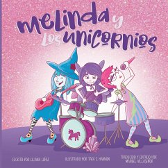 Melinda y Los Unicornios - Lopez, Liliana