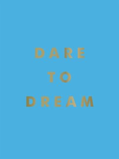 Dare to Dream - Publishers, Summersdale