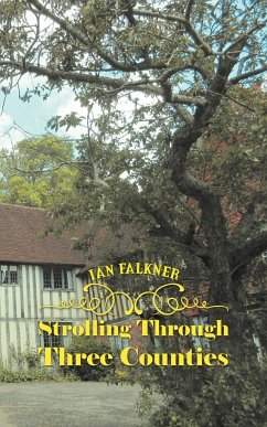 Strolling Through Three Counties - Falkner, Ian