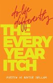 The Every-Year Itch The Every-Year Itch
