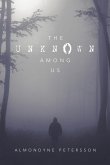 The Unknown Among Us
