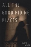 All the Good Hiding Places