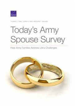 Today's Army Spouse Survey: How Army Families Address Life's Challenges - Trail, Thomas E.; Sims, Carra S.; Tankard, Margaret