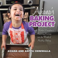 Aviana's Baking Project - Chiniwalla, Aviana; Chiniwalla, Arpita