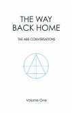 The Way Back Home: The Abe Conversations