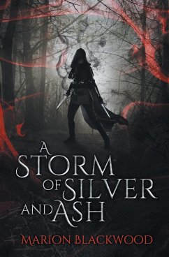 A Storm of Silver and Ash - Blackwood, Marion