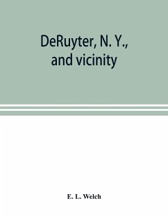 DeRuyter, N. Y., and vicinity - L. Welch, E.