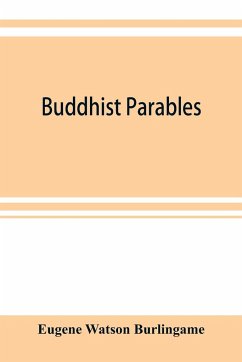 Buddhist parables - Watson Burlingame, Eugene