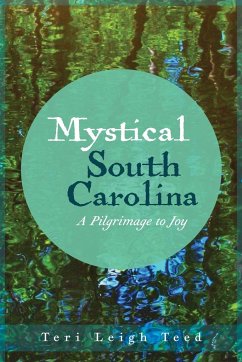 Mystical South Carolina - Teed, Teri Leigh