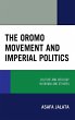 Oromo Movement and Imperial Politics - Bild 1