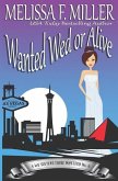 Wanted Wed or Alive: Thyme's Wedding