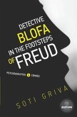 Detective Blofa in the Footsteps of Freud: Psychoanalysis and Crimes