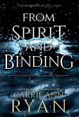 From Spirit and Binding