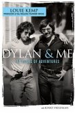 Dylan & Me: 50 Years of Adventures