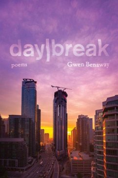 Day/Break - Benaway, Gwen