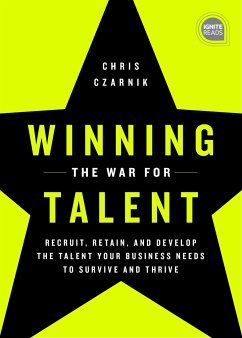 Winning the War for Talent - Czarnik, Chris