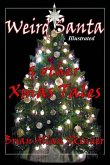 Weird Santa: & other Xmas Tales