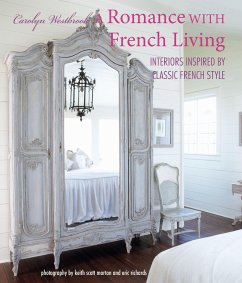 A Romance with French Living - Westbrook, Carolyn