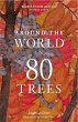 Around the World in 80 Trees - Bild 1