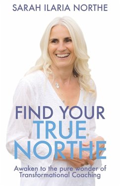 Find Your True Northe - Northe, Sarah Ilaria