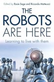 The Robots Are Here: Learning to Live with Them