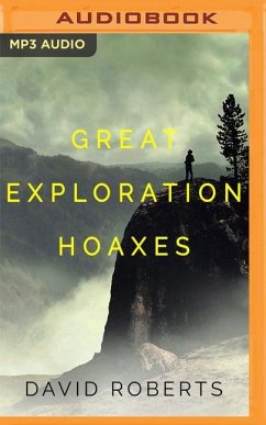 Great Exploration Hoaxes - Roberts, David