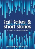 Tall Tales & Short Stories