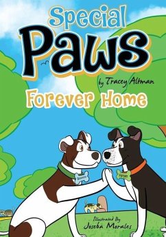 Special Paws: Forever Home - Altman, Tracey Kusinitz