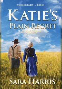 Katie's Plain Regret - Harris, Sara