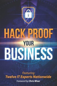 Hack Proof Your Business - Morgan, Jeri; Daley, Michael; Kistler, John