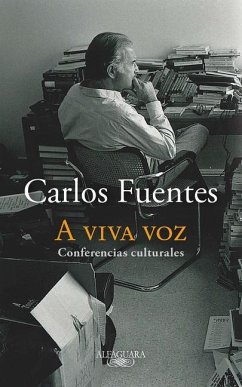 A Viva Voz / Speaking Out Loud - Fuentes, Carlos