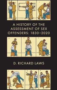 A History of the Assessment of Sex Offenders - Laws, D. Richard