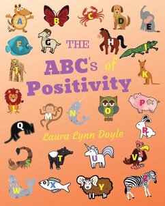 The ABC's of Positivity - Doyle, Laura Lynn